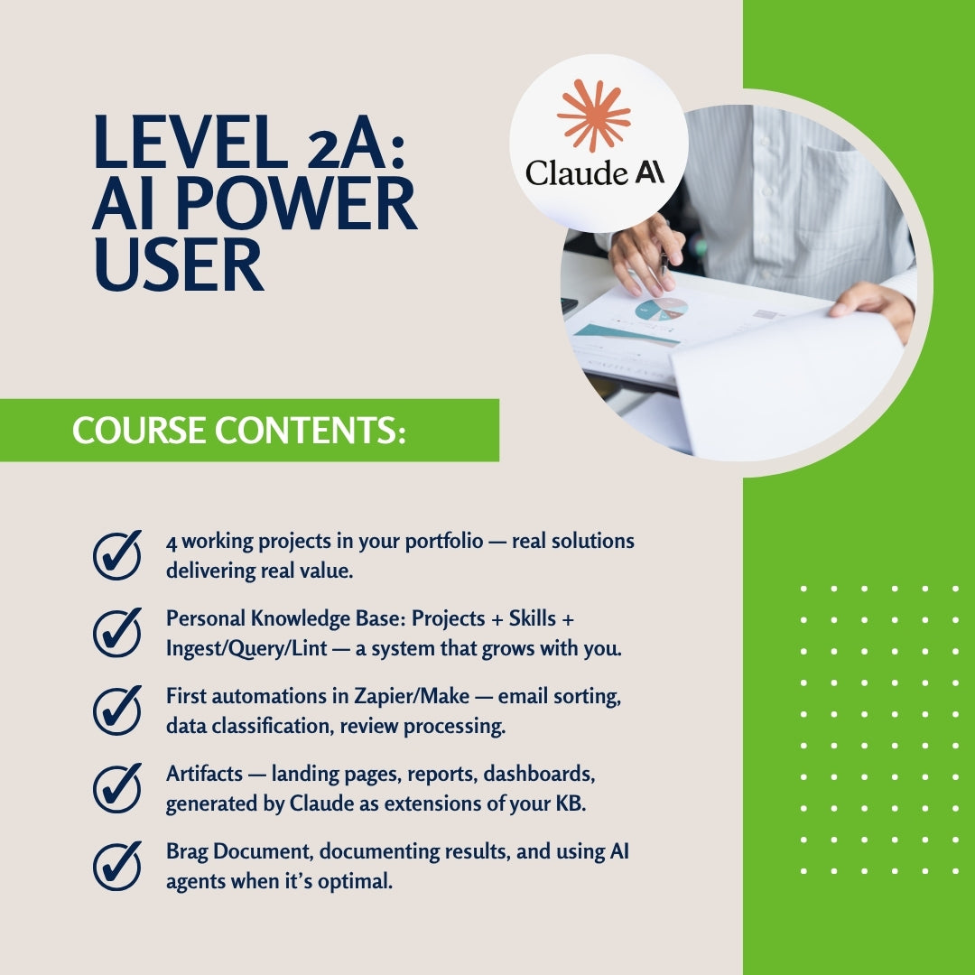 Intermediate AI Power User course by Green School Australia covering AI automation, Zapier and Make workflows, personal knowledge bases, AI dashboards, AI agents, portfolio projects, and Claude AI productivity systems for professionals and business owners.